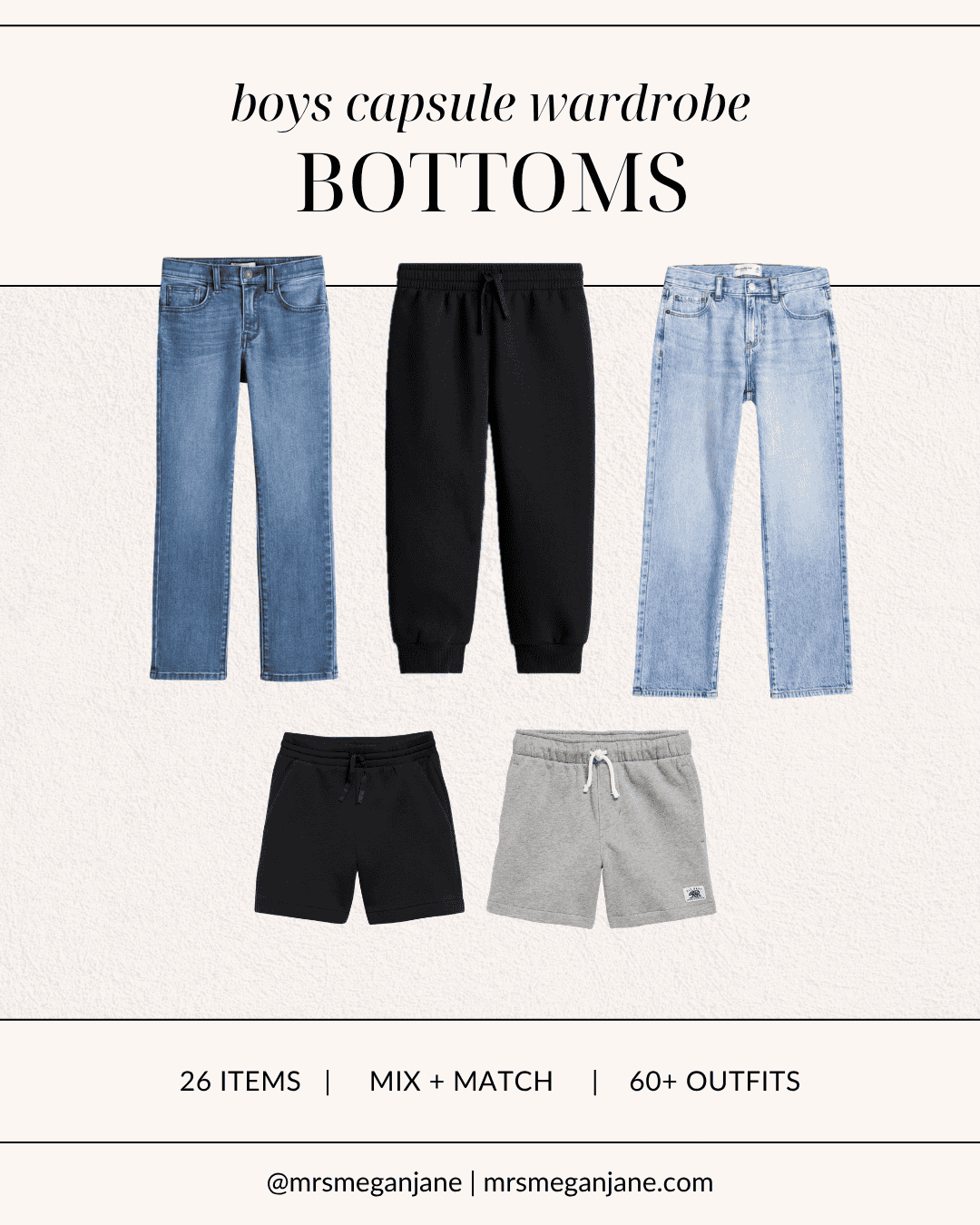 Boys capsule wardrobe bottoms with two pairs of jeans, black joggers, and black and grey sweat shorts